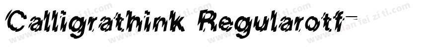 Calligrathink Regularotf字体转换
